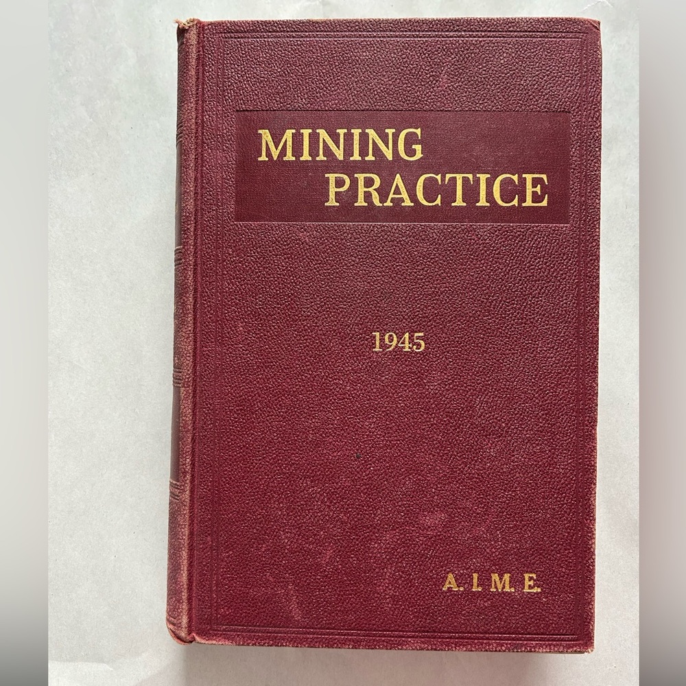 Mining practice hard cover 1945